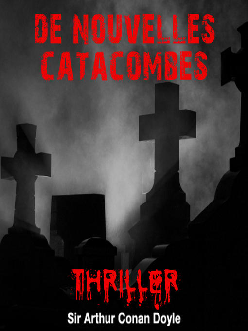 Title details for De nouvelles catacombes by Cyril Deguillen - Available